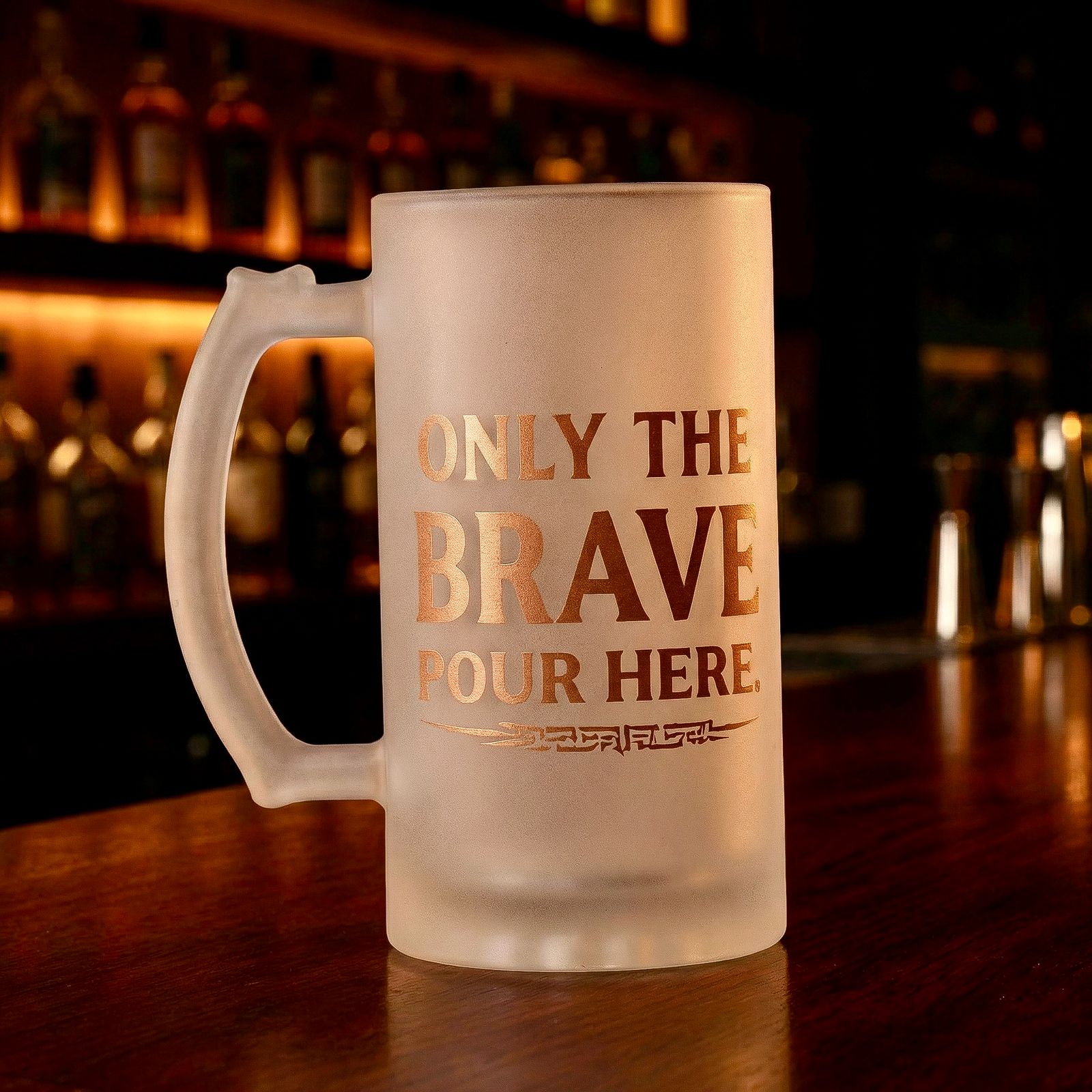 Only the Brave Pour Here!!